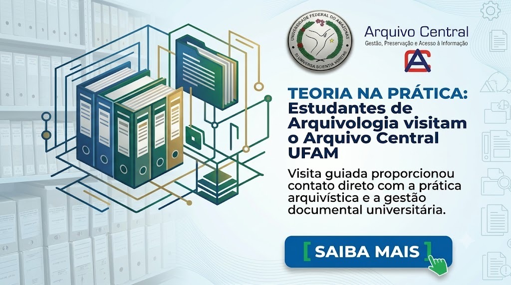 Estudantes de Arquivologia realizam visita técnica ao Arquivo Central da UFAM